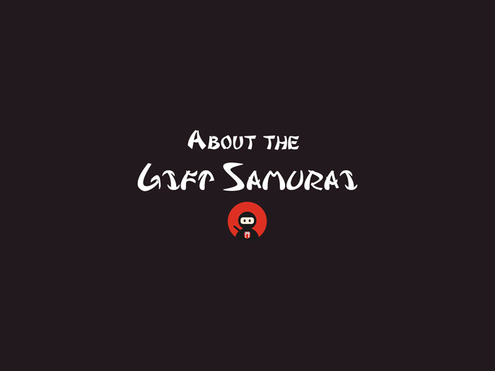 About Gift Samurai